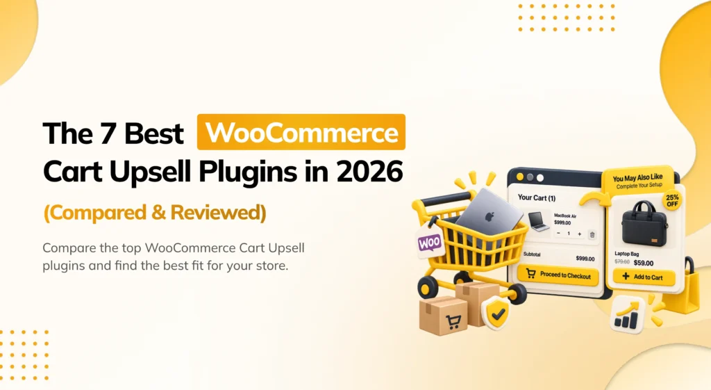 The 7 Best WooCommerce Cart Upsell Plugins in 2026 Comparison Guide